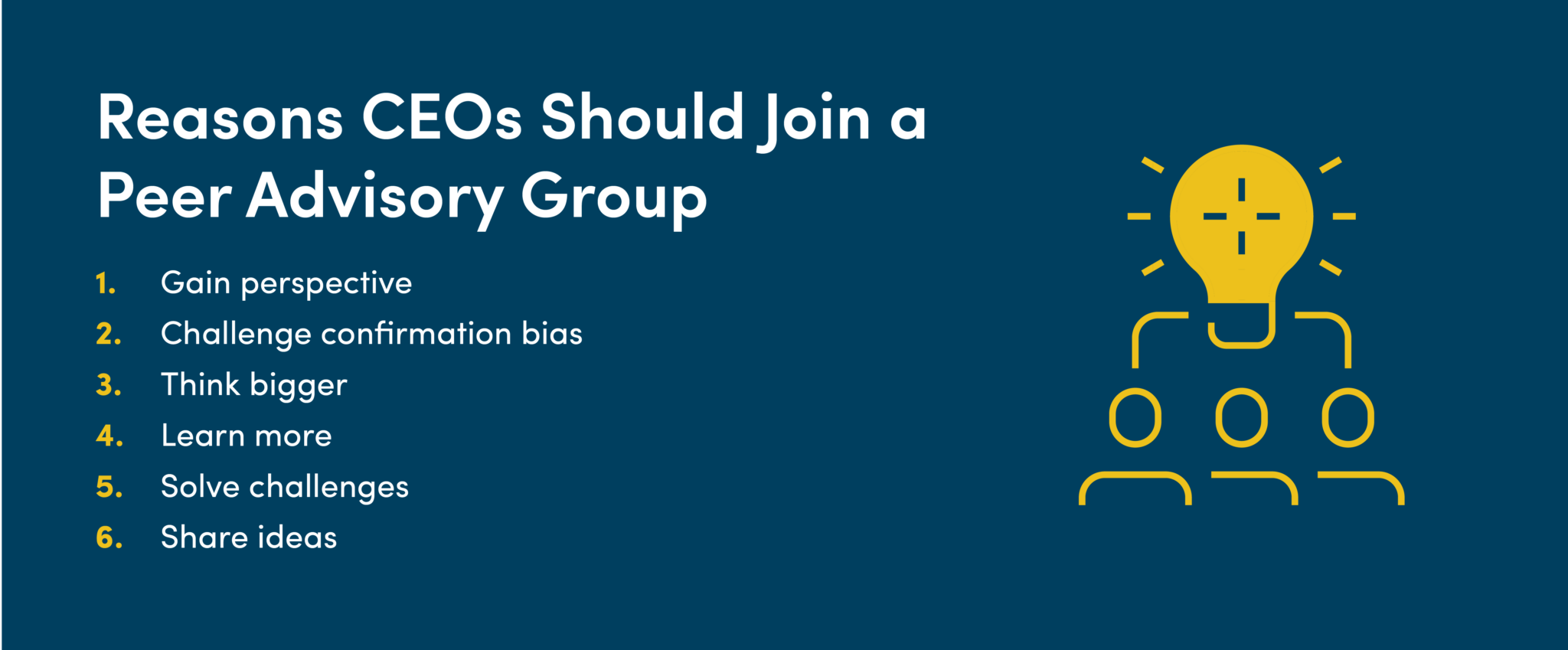 Reasons CEOs should join a peer advisory group
